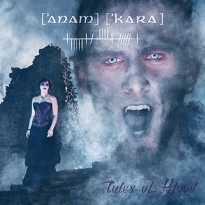 Anam'Kara : Tales of Blood